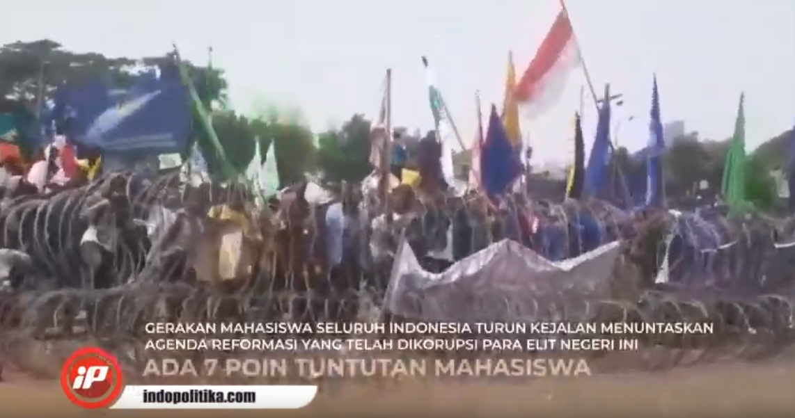 Video: 7 Tuntutan Dibalik Aksi Unjuk Rasa Mahasiswa