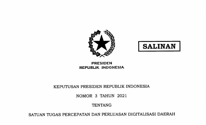 Presiden Terbitkan Keppres 3/2021 tentang Satuan Tugas Percepatan dan Perluasan Digitalisasi Daerah